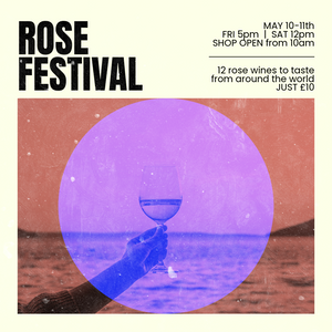 Rose Wine Festival Ticket - 10th-11th May